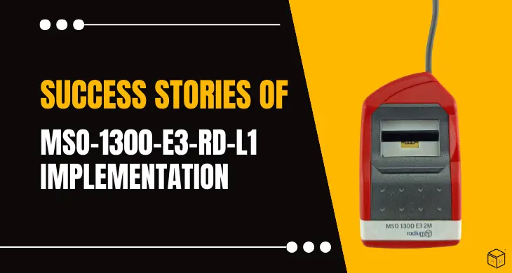 Success-stories-of-mso-1300-e3-rd-l1-implementation